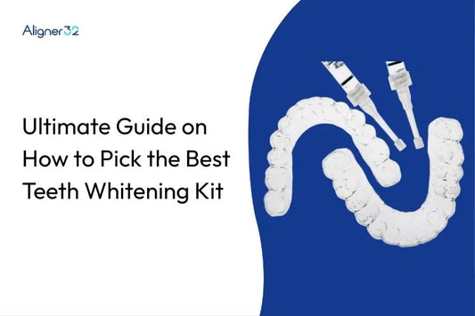 Ultimate Guide on How to Pick the Best Teeth Whitening Kit